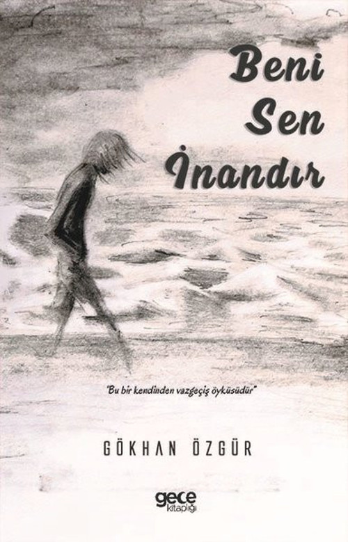 Beni Sen İnandır