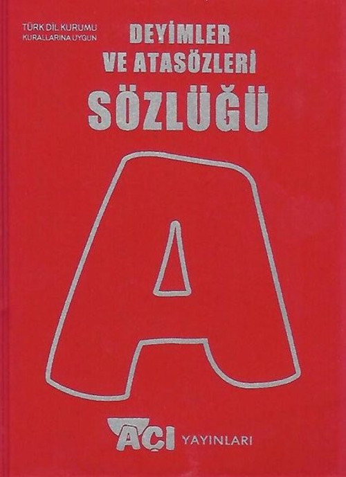 Deyimler ve Atasözleri Sözlüğü