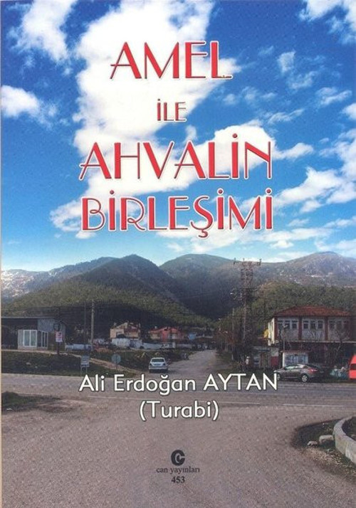 Amel İle Ahvalin Birleşimi