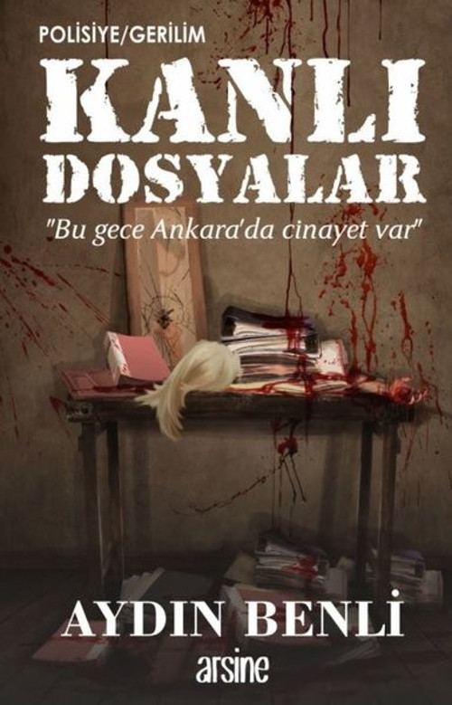 Arsine Kanlı Dosyalar