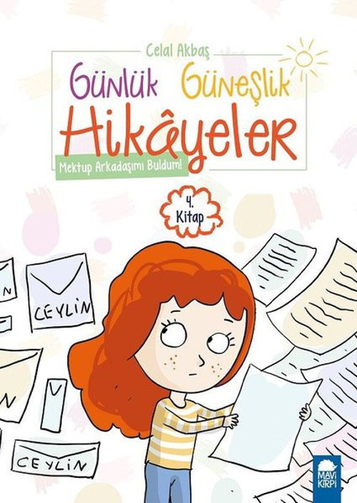 Mektup Arkadaşımı Buldum-Günlük Güneşlik Hikayeler 4.Kitap-1.Sınıf Okuma Kitabı