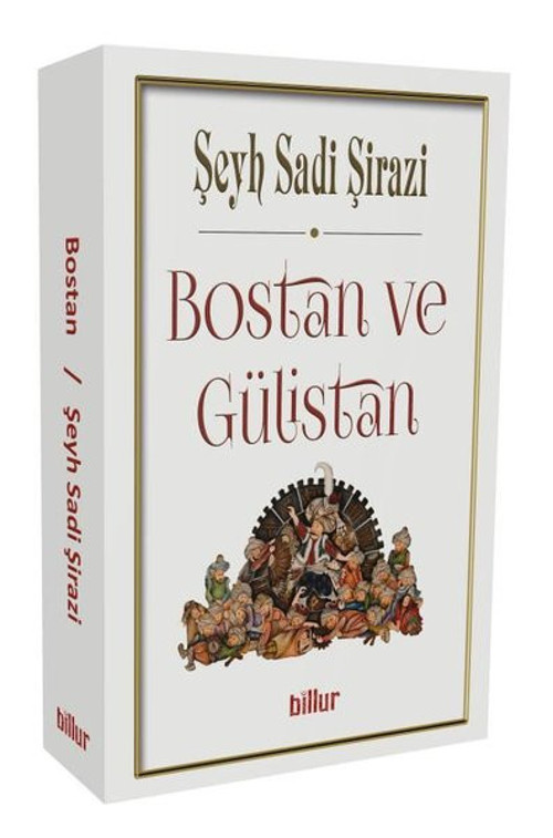 Bostan ve Gülistan-Şark Klasikleri