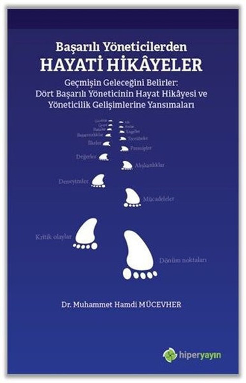 Başarılı Yöneticilerden Hayati Hikayeler