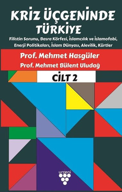 Kriz Üçgeninde Türkiye Cilt - 2