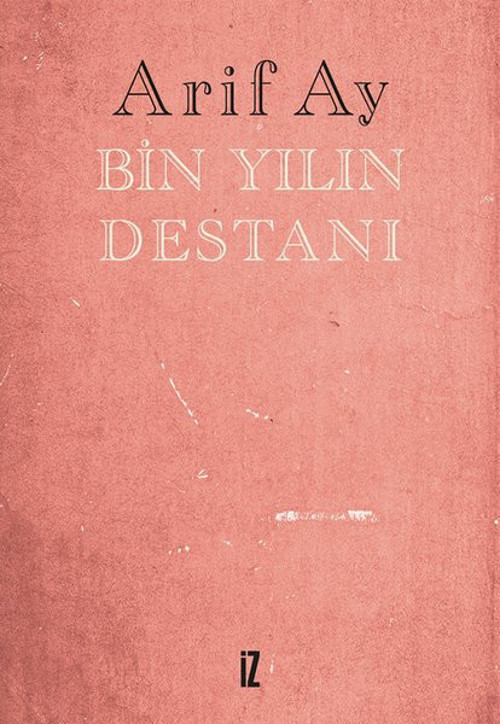 Bin Yılın Destanı