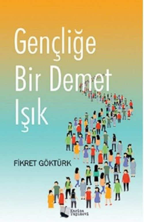 Gençliğe Bir Demet Işık