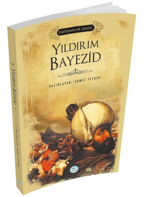 Yıldırım Bayezid - Padişahlar Serisi