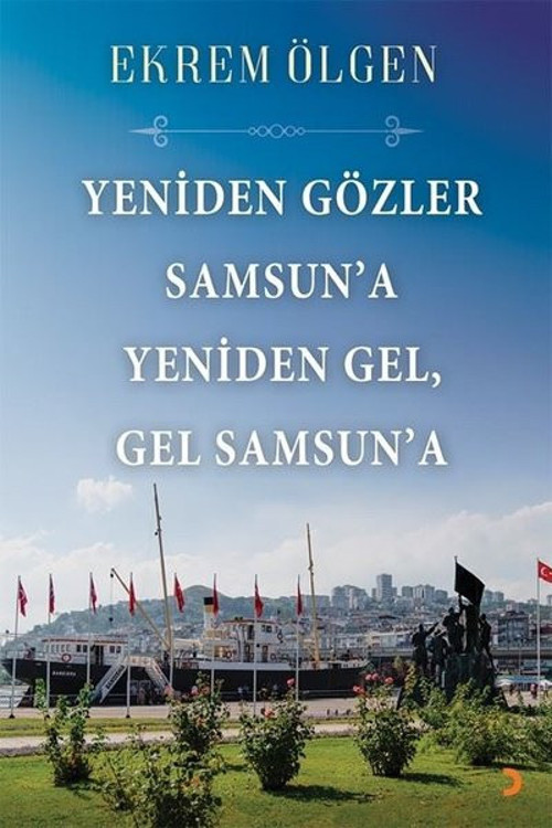 Yeniden Gözler Samsuna Yeniden Gel Gel Samsuna