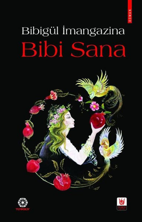 Türk Edebiyatı Vakfı Yayınları Bibi Sana