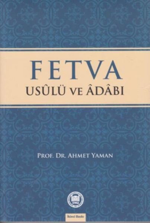 Fetva - Usulü Ve Adabı