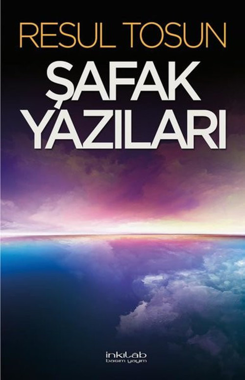 İnkılab Yayınları Şafak Yazıları