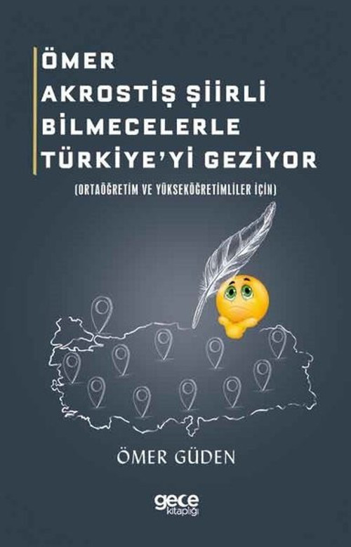 Ömer Akrostiş Siirli Bilmecelerle Türkiyeyi Geziyor