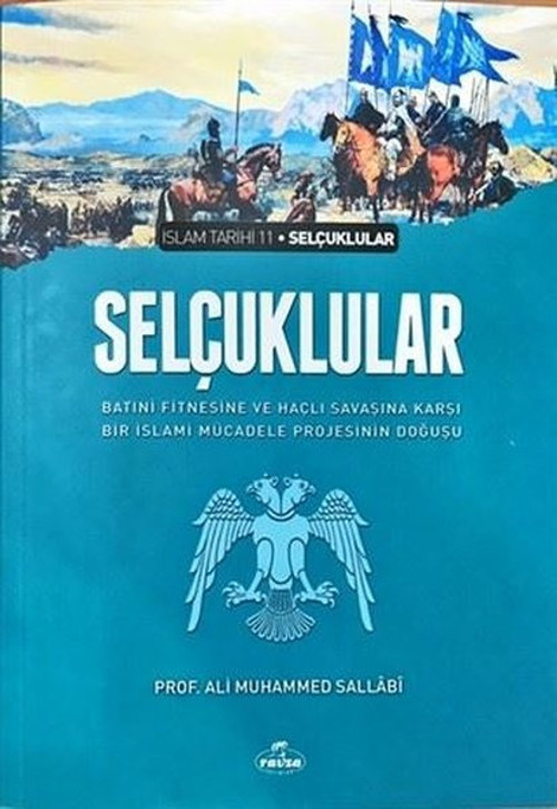 İslam Tarihi 11 - Selçuklular