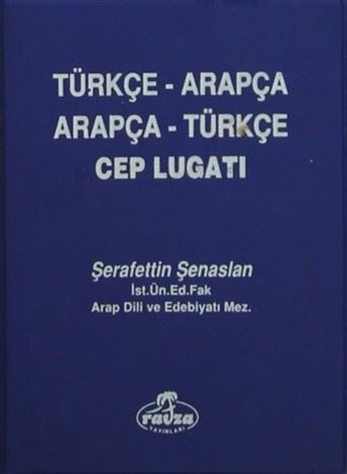 Türkçe - Arapça Arapça - Türkçe Cep Lugatı
