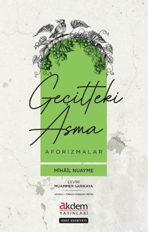 Geçitteki Asma - Aforizmalar