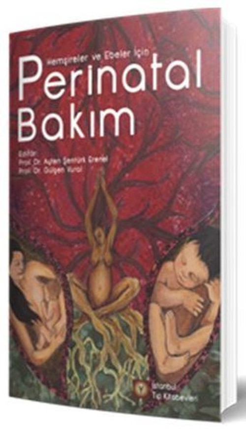 Perinatal Bakım - Hemşireler ve Ebeler İçin