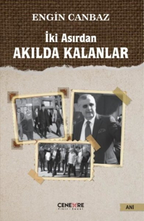 İki Asırdan Akılda Kalanlar