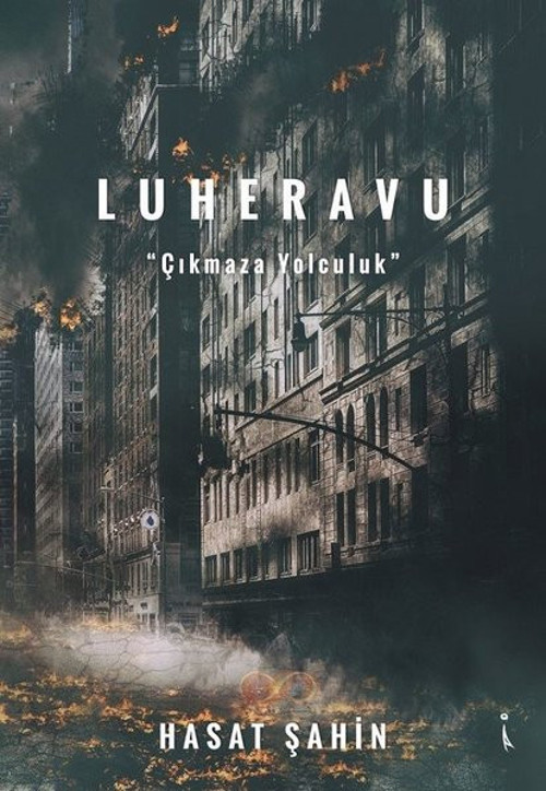 Luheravu - Çıkmaza Yolculuk