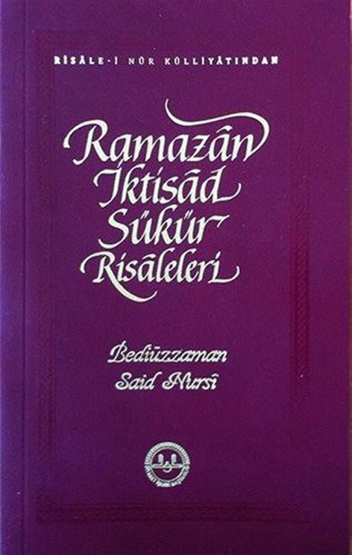 Ramazan İktisad Şükür Risaleleri