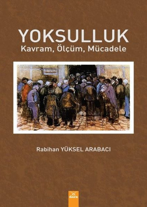 Yoksulluk: Kavram - Ölçüm - Mücadele