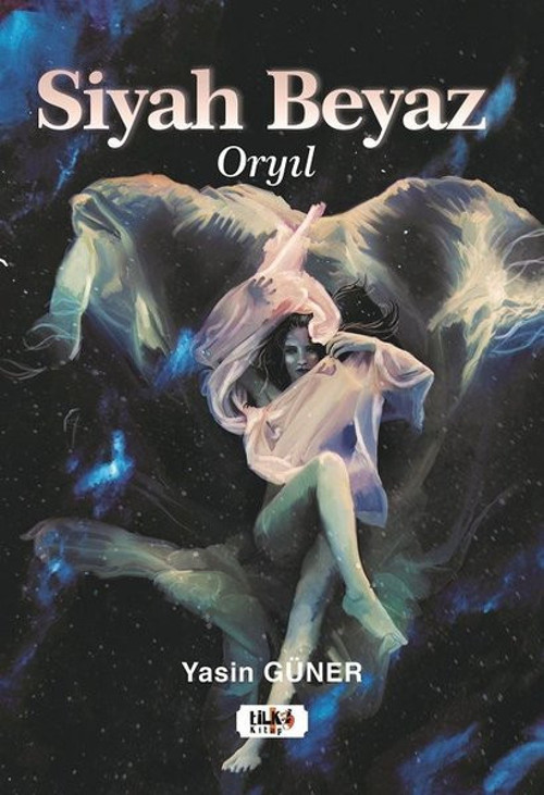 Siyah Beyaz - Oryıl
