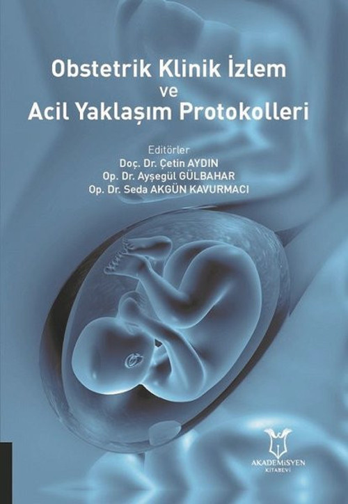Obstetrik Klinik Izlem ve Acil Yaklaşım Protokolleri