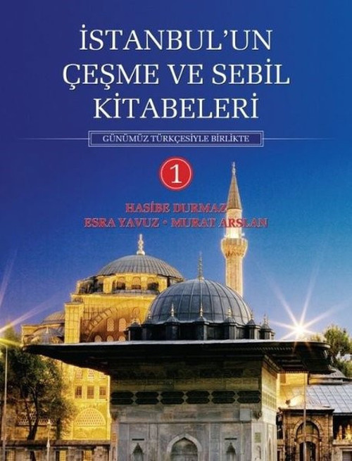 İstanbul'un Çeşme ve Sebil Kitabeleri