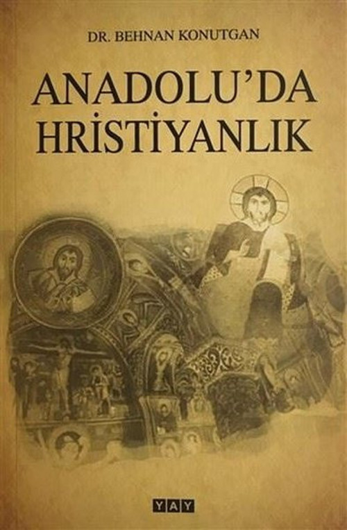 Yeni Anadolu Yayınları Anadolu'da Hristiyanlık