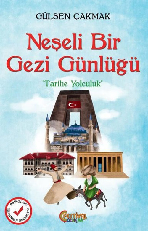 Neşeli Bir Gezi Günlüğü - Tarihe Yolculuk