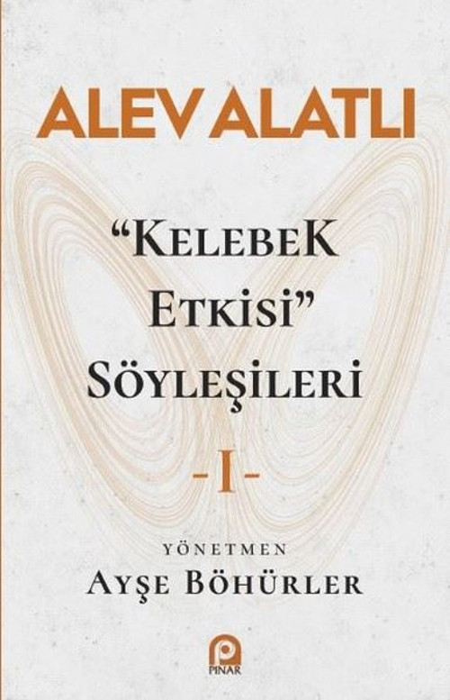 Kelebek Etkisi Söyleşileri - 1