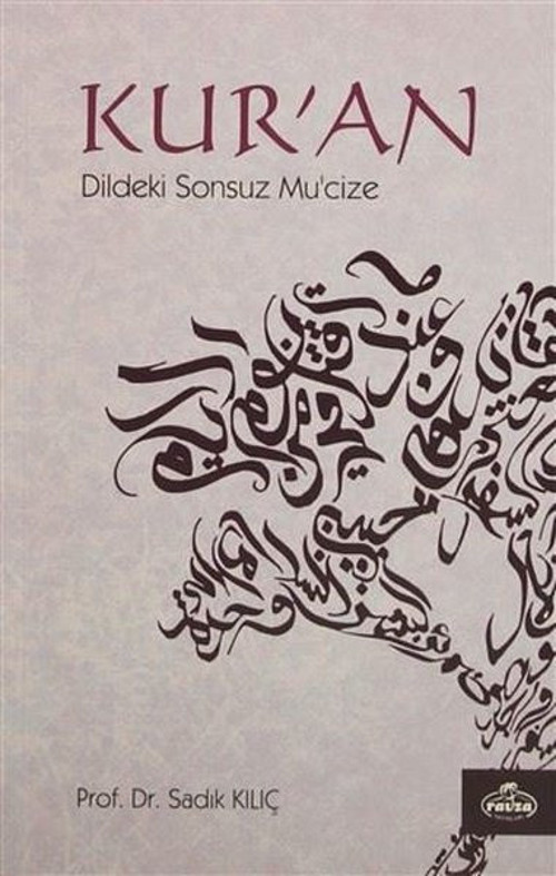 Kur'an Dildeki Sonsuz Mu'cize