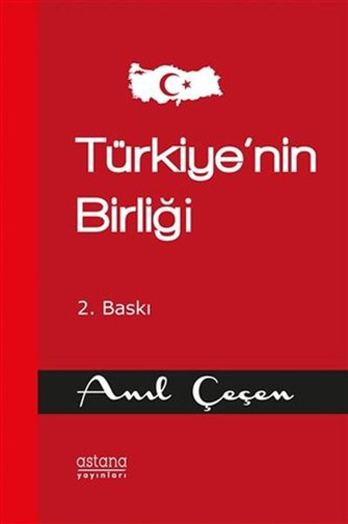 Astana Yayınları Türkiye'nin Birliği
