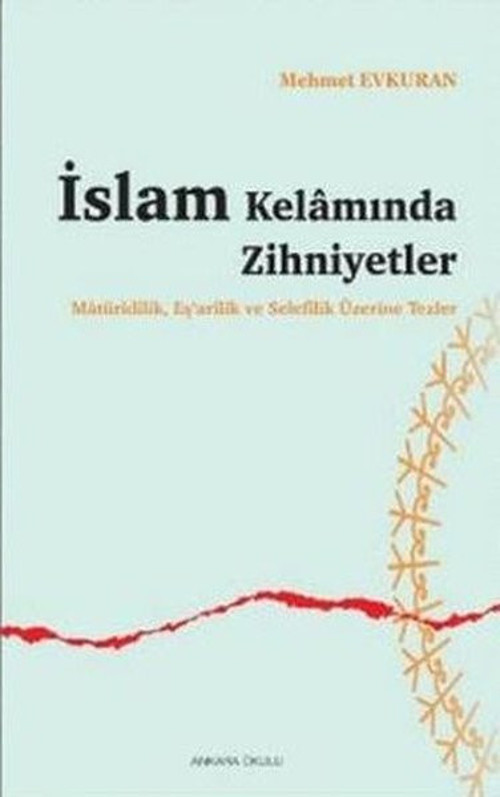 İslam Kelamında Zihniyetler