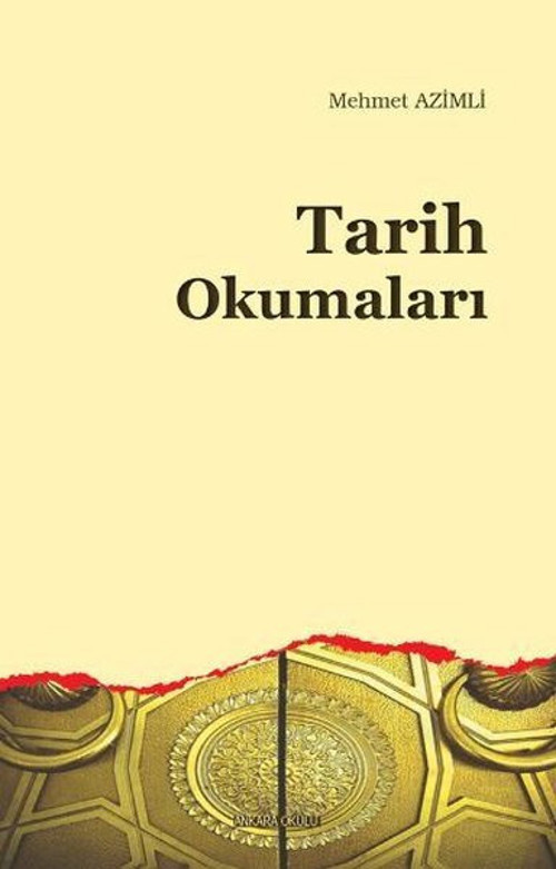 Ankara Okulu Yayınları Tarih Okumaları