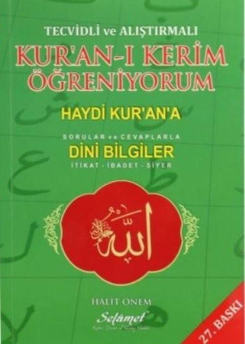 Tecvidli ve Alıştırmalı Kur'an-ı Kerim Öğreniyorum-Haydi Kur'an'a-Sorular ve Cevaplarla Dini Bilgile
