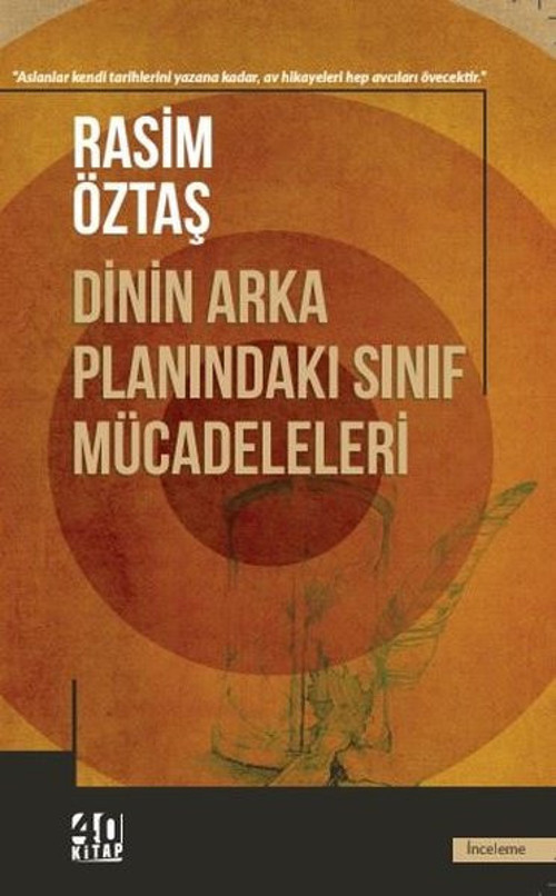 Dinin Arka Planındaki Sınıf Mücadeleleri