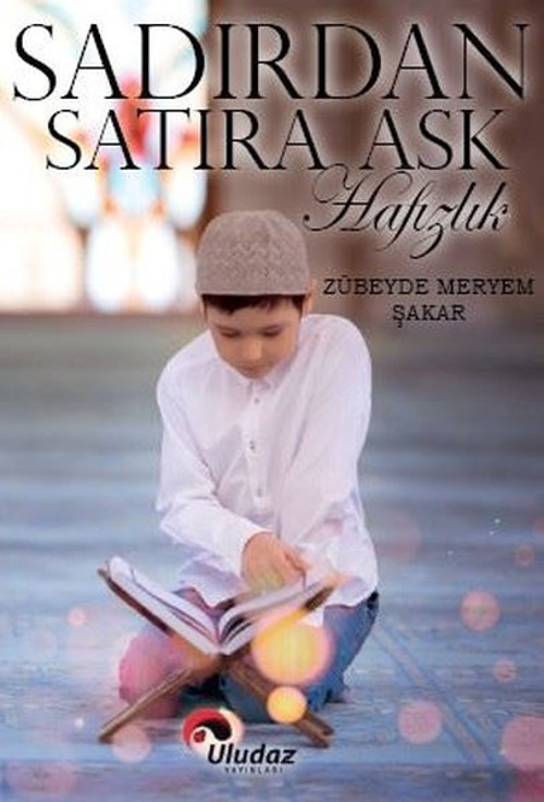 Sadırdan Satıra Aşk-Hafızlık