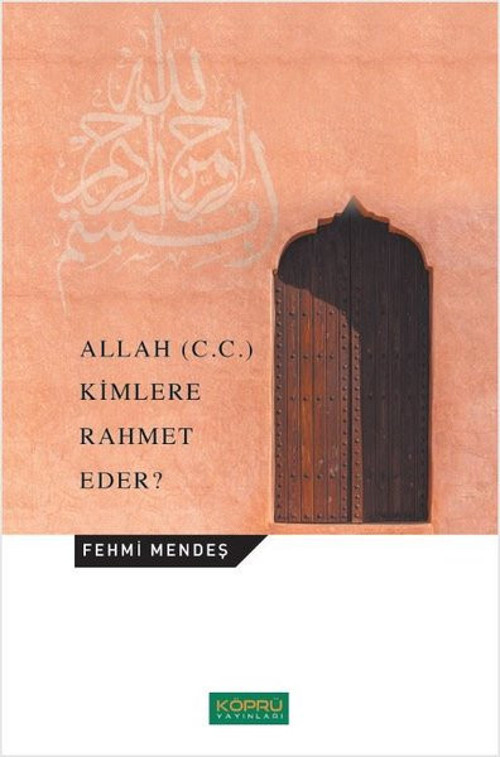 Allah Kimlere Rahmet Eder?