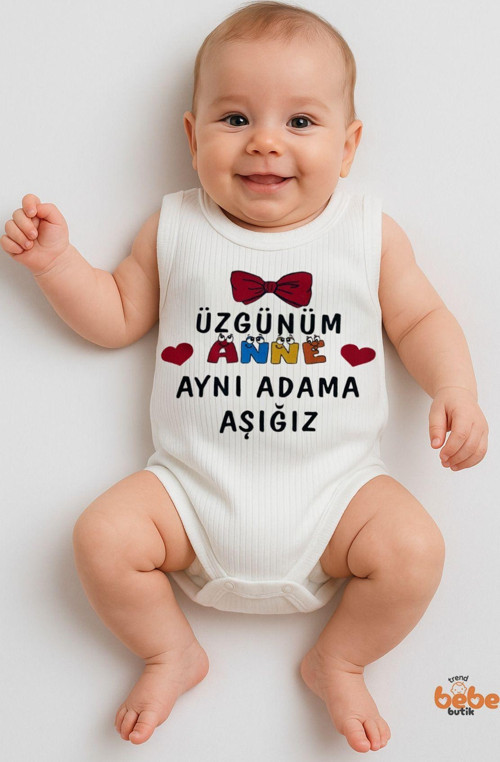 Üzgünüm Anne Aynı Adama Aşığız Yazılı Kız Bebek Çıtçıtlı Zıbın Body %100 Pamuk Yazlık Atlet Tulum