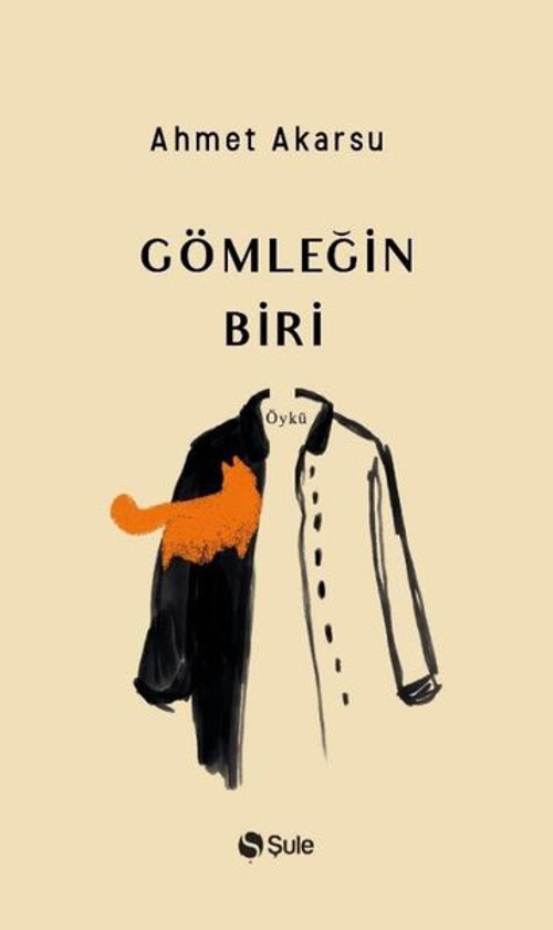 Şule Yayınları Gömleğin Biri
