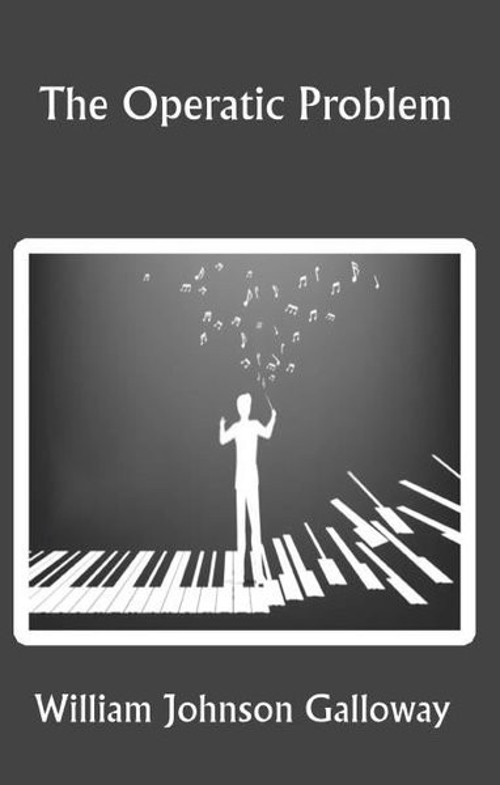 The Operatic Problem