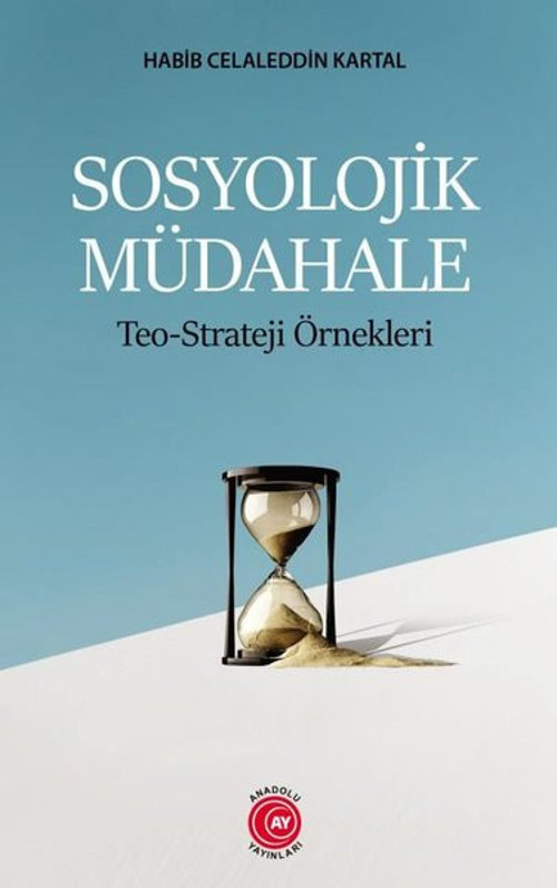 Sosyolojik Müdahele: Teo-Strateji Örnekleri