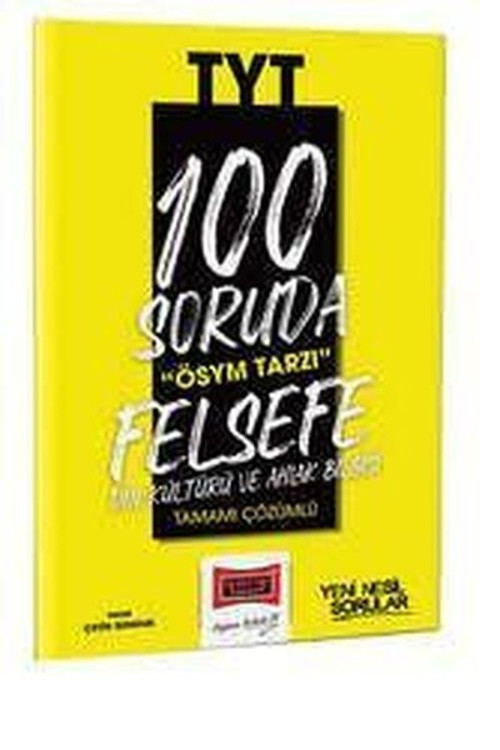 2023 100 Soruda ÖSYM Tarzı TYT Felsefe Din Kültürü ve Ahlak bilgisi Tamamı Çözümlü Soru Bankası