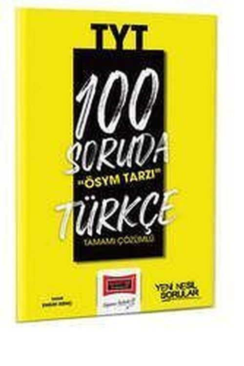 2023 100 Soruda ÖSYM Tarzı TYT Türkçe Tamamı Çözümlü Soru Bankası