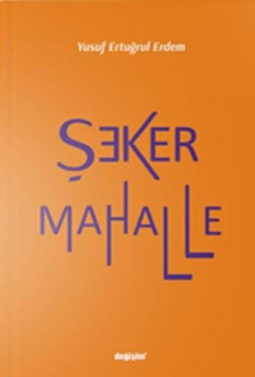 Değişim Yayınları Şeker Mahalle