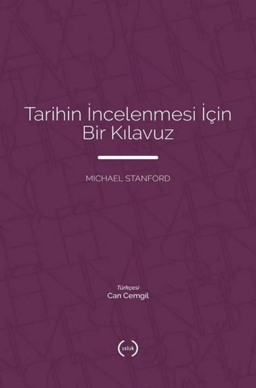 Tarihin İncelenmesi için Bir Kılavuz
