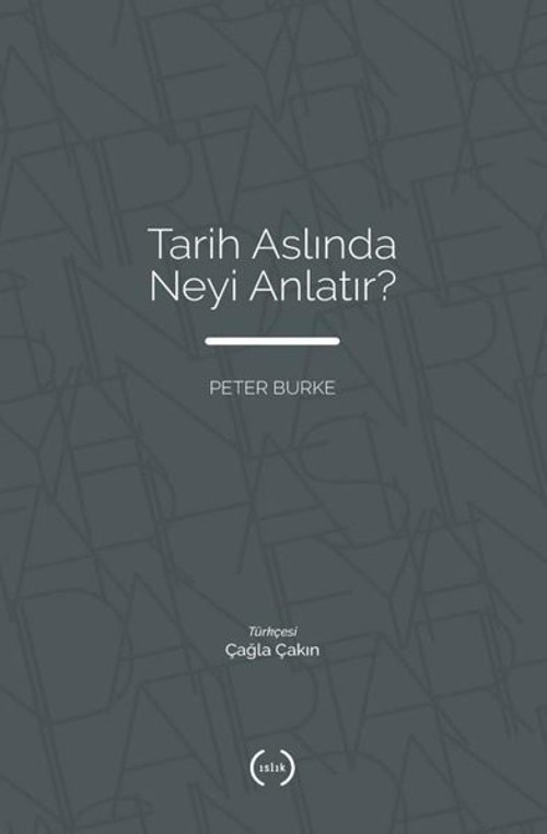 Tarih Aslında Neyi Anlatır?