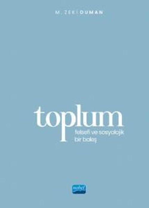 Toplum-Felsefi ve Sosyolojik Bir Bakış