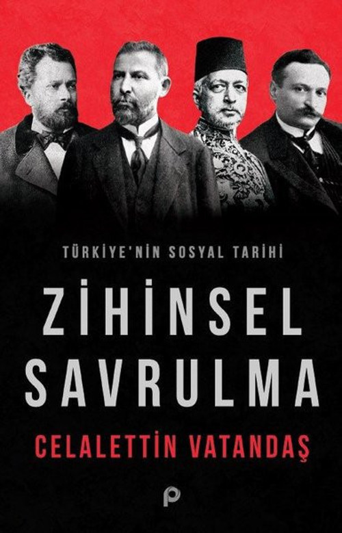 Zihinsel Savrulma - Türkiye'nin Sosyal Tarihi