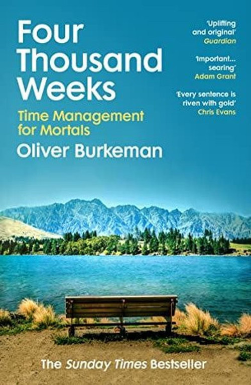 Four Thousand Weeks